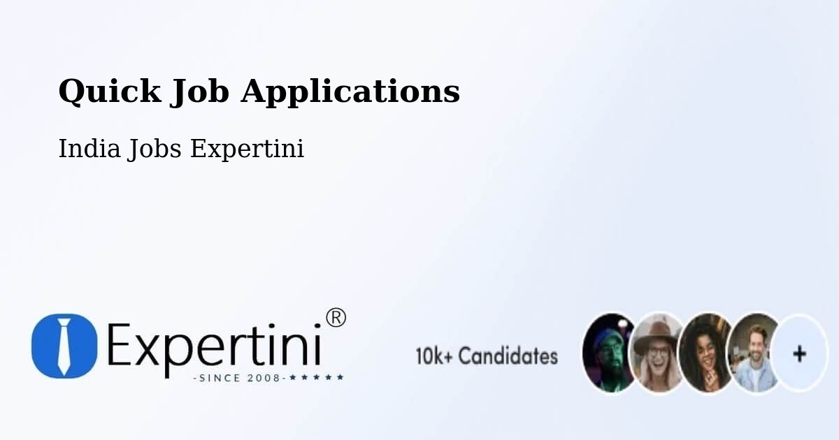 Quick Job Applications - India Jobs Expertini